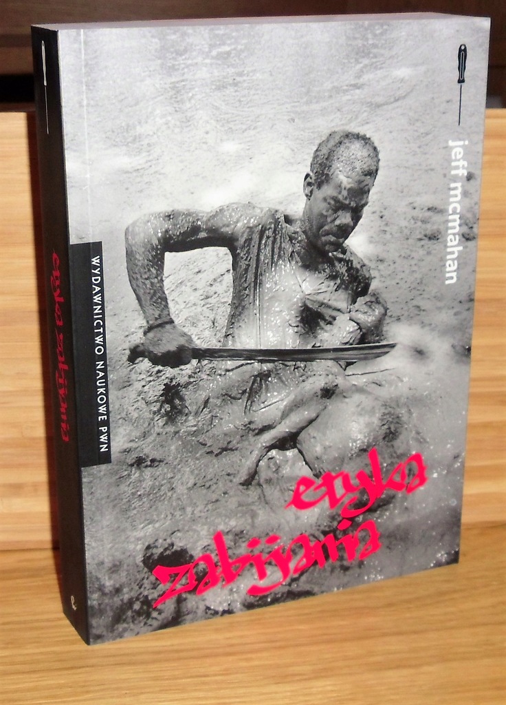 Etyka zabijania - Jeff McMahan