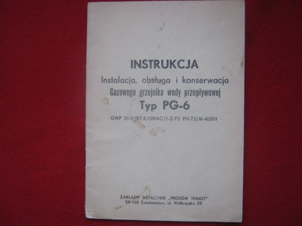 PIECYK GAZOWY TYP PG-6, INSTRUKCJA OBSŁUGI.