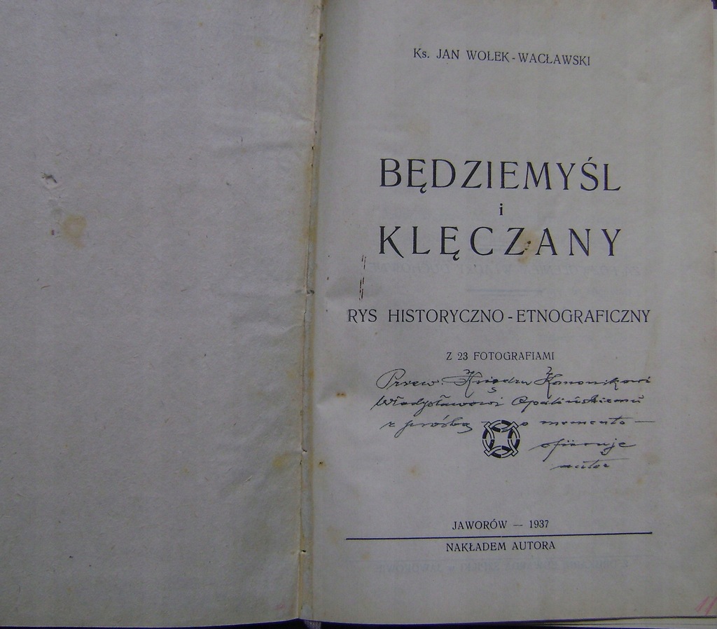 Wołek -BĘDZIEMYŚL I KLĘCZANY -monografia-wyd.1937