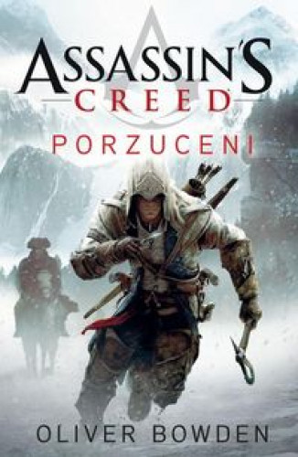 Assassin S Creed Porzuceni Oliver Bowden 7385643381 Oficjalne Archiwum Allegro