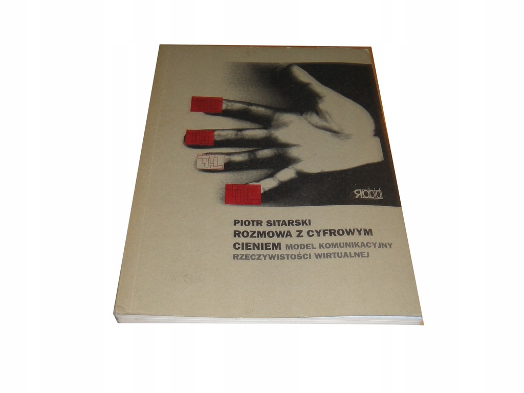 ROZMOWY Z CYFROWYM CIENIEM Piotr Sitarski d