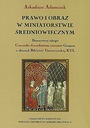 Закон и образ в искусстве средневековой миниатюры.