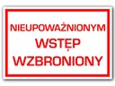 ЗНАК «ВХОД ЗАПРЕЩЕН» 30х20см.