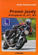 Prawo jazdy dla każdego. Kategorie A, A1, A2