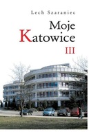 Moje Katowice III