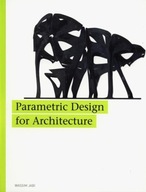 Parametric Design for Architecture Jabi Wassim