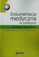 Dokumentacja medyczna w praktyce lekarza dentysty