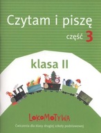 Lokomotywa. Czytam i piszę. Ćwiczenia do szkoły podstawowej. Klasa 2. Część