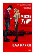 Wiecznie Żywy Isaac Marion