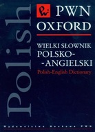 Wielki słownik polsko-angielski PWN Oxford Praca zbiorowa