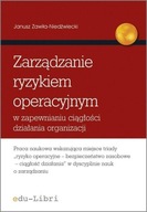 Zarządzanie ryzykiem operacyjnym w zapewnianiu ciągłości działania organiza