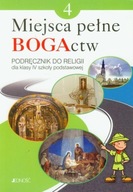 Miejsca pełne BOGActw 4 Religia Podręcznik Boguslaw Nosek