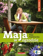 Maja w ogrodzie Maja Popielarska