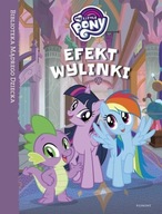 My Little Pony Efekt wylinki Praca zbiorowa