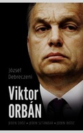 Viktor Orban József Debreczeni