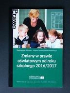 ZMIANY W PRAWIE OŚWIATOWYM OD ROKU 2016/2017