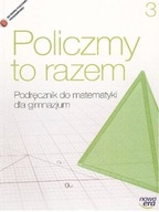 Policzmy to razem Matematyka 3 Podręcznik