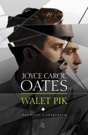 WALET PIK Joyce Carol Oates
