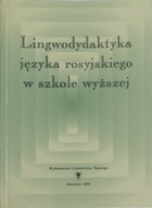 Lingwodydaktyka języka rosyjskiego w szkole...