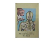 Mechaniczny rycerz - A. Lewkowska 1985 24h wys