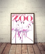 Plakat Zwiedzajcie ZOO -Świerzy 1967/2018 Flamingi