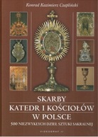 Skarby katedr i kościołów w Polsce Konrad Kazimierz. Czapliński