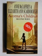 ACORNA`S CHILDREN SECOND WAVE McCaffrey, Scarbor