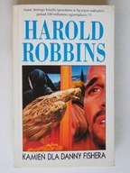 KAMIEŃ DLA DANNY FISHERA Harold Robbins