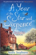 A Year at the Star and Sixpence Hepburn Holly