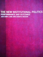The New Institutional Politics: Outcomes and