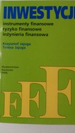 Inwestycje: instrumenty finansowe, ryzyko finansowe, inżynieria finansowa