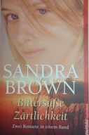 SANDRA BROWN Bittersüße Zärtlichkeit