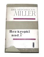 BEZ KROPKI NAD „I” Miller 1964