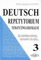 Deutsch. Repetytorium tematyczno-leksykalne 3 Ewa Maria Rostek