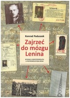 Zajrzeć do mózgu Lenina. Wywiad II Rzeczypospolitej a postrewolucyjna Rosja