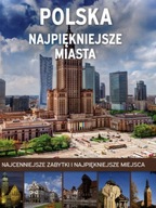 Polska Najpiękniejsze miasta Marta Dvorak