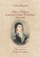 Listy z Krakowa do generała Józefa Wodzickiego 1783-1792 ; jak nowa