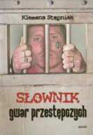 Słownik gwar przestępczych Klemens Stępniak, Zbigniew Podgórzec