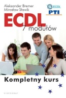 ECDL 7 modułów Aleksander Bremer, Mirosław Sławik
