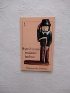 PODANIA LUDOWE /BAŚNIE LEGENDY OBYCZAJE FOLKLOR GWARA GÓRY POMORZE ROZTOCZE