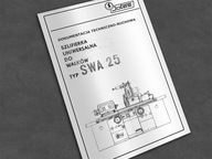 Instrukcja DTR: Szlifierka SWA-25, SWA 25.