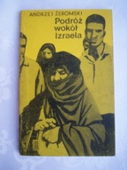 PODRÓŻ WOKÓŁ IZRAELA - A ŻEROMSKI