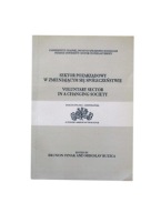 SEKTOR POZARZĄDOWY w ZMIENIAJĄCYM się SPOŁECZEŃSTWIE B. SYNAK, M. RUZICA