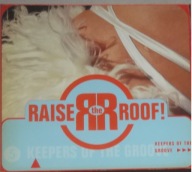 Raise The Roof! – Keepers Of The Groove