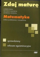 MATEMATYKA / ZDAJ MATURĘ E.ŚWIDA zak. podst,rozsz