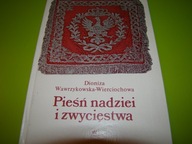 D.Wawrzykowska"Pieśń nadziei i zwycięstwa''