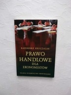 PRAWO HANDLOWE DLA EKONOMISTÓW/EKONOMIA AKCJE UNIA