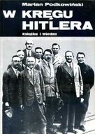 W KRĘGU HITLERA - Marian Podkowiński