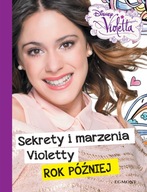 KSIĄŻKA Violetta. Sekrety i marzenia Violetty - rok później Praca zbiorowa