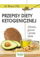 Przepisy diety ketogenicznej Bruce Fife
